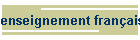 enseignement franais